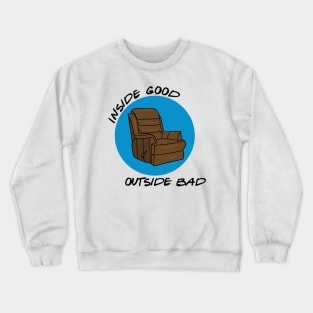 Stay inside Crewneck Sweatshirt